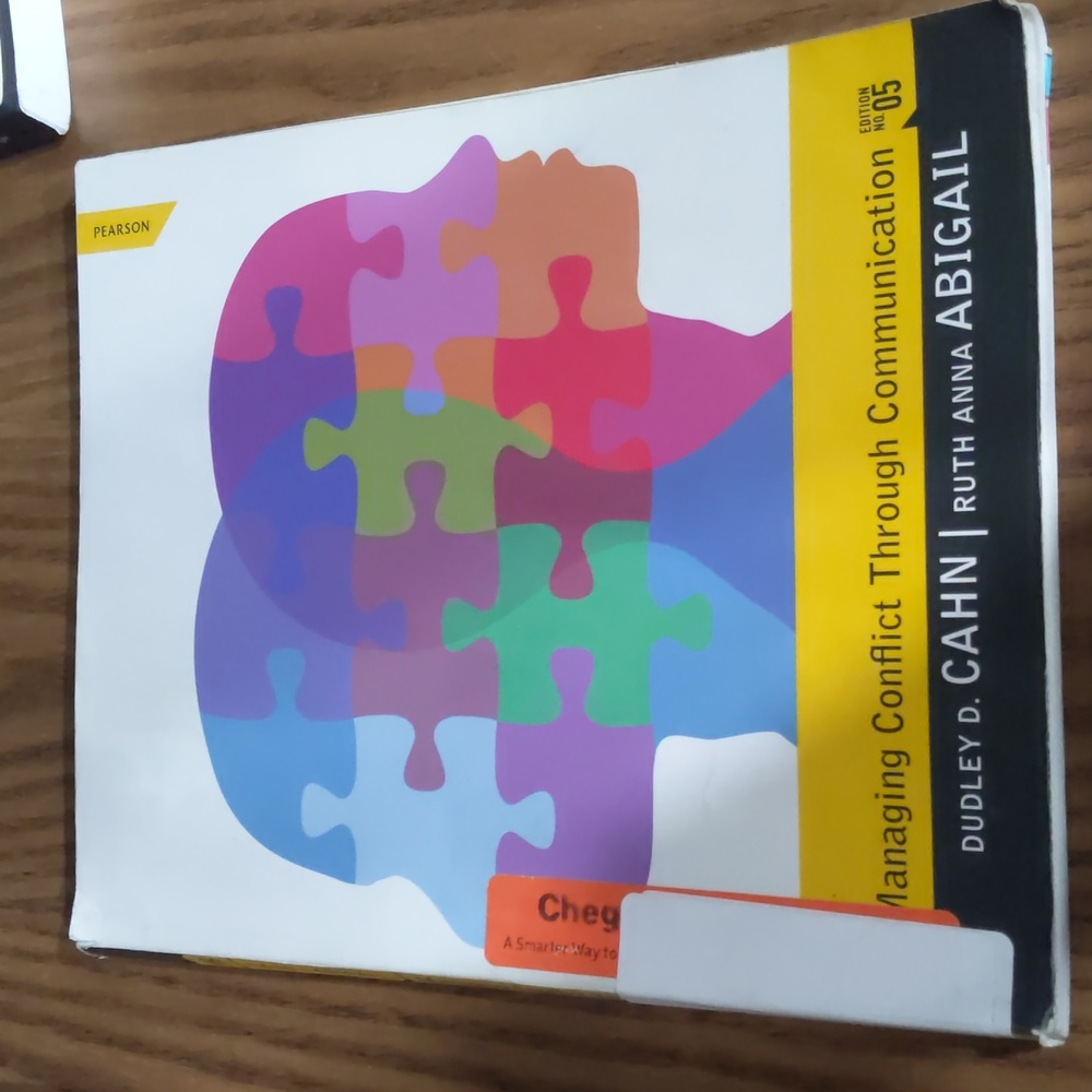 Managing Conflict through Communication, 5th edition by Dudley D. Cahn